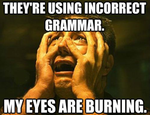 Name:  grammar police.jpg
Views: 569
Size:  34.5 KB