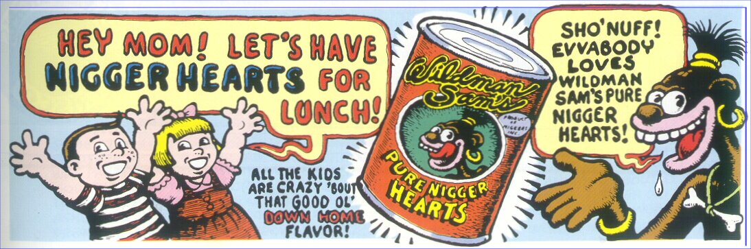 Name:  nigger hearts.jpg
Views: 938
Size:  131.8 KB