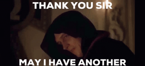 Name:  thank-you-sir-may-i-have-another.gif
Views: 683
Size:  2.30 MB
