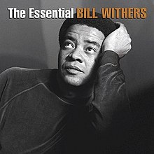 Name:  220px-Bill_Withers_-_The_Essential_Bill_Withers.jpg
Views: 458
Size:  11.7 KB
