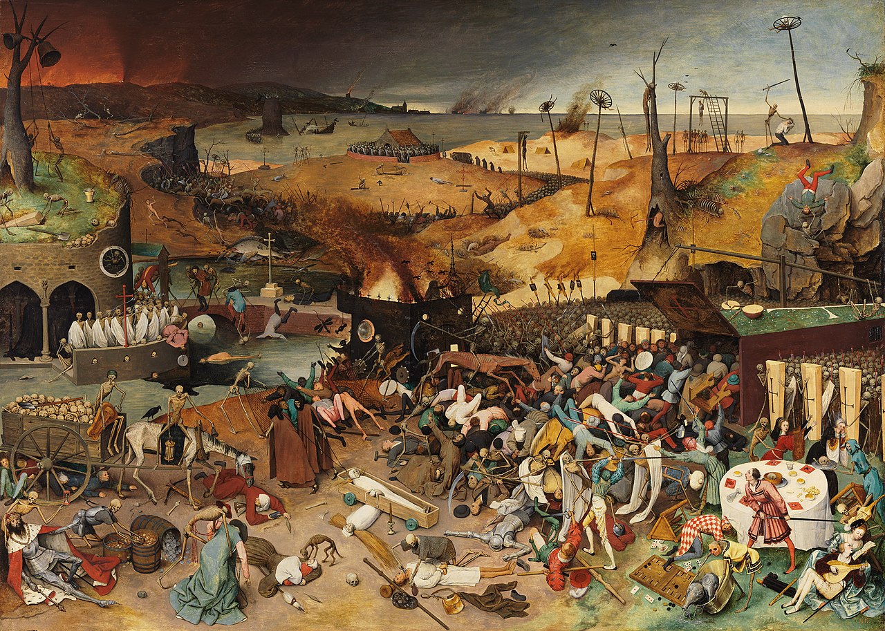 Name:  1280px-The_Triumph_of_Death_by_Pieter_Bruegel_the_Elder.jpg
Views: 142
Size:  486.0 KB